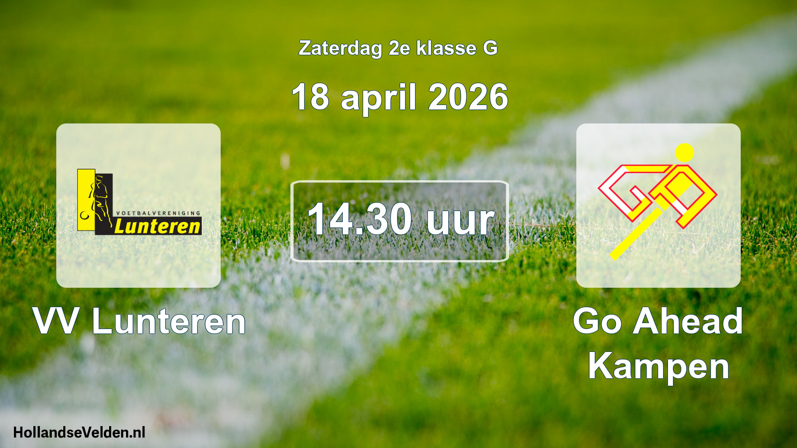 Geplande wedstrijd: VV Lunteren - Go Ahead Kampen (18 april 2026)