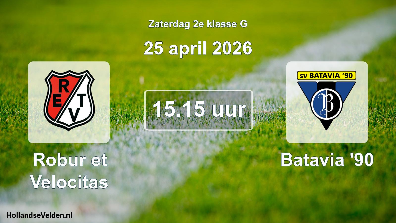 Scheduled Match: Robur et Velocitas - Batavia '90 (25 April 2026)