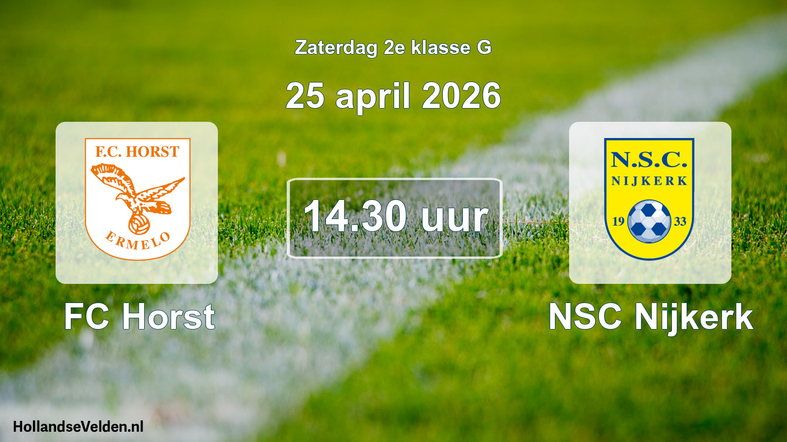 Geplande wedstrijd: FC Horst - NSC Nijkerk (25 april 2026)