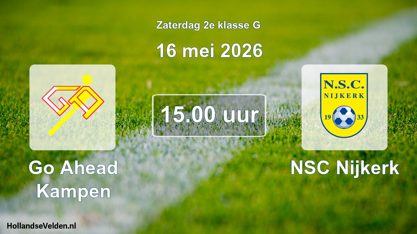 Geplande wedstrijd: Go Ahead Kampen - NSC Nijkerk (16 mei 2026)