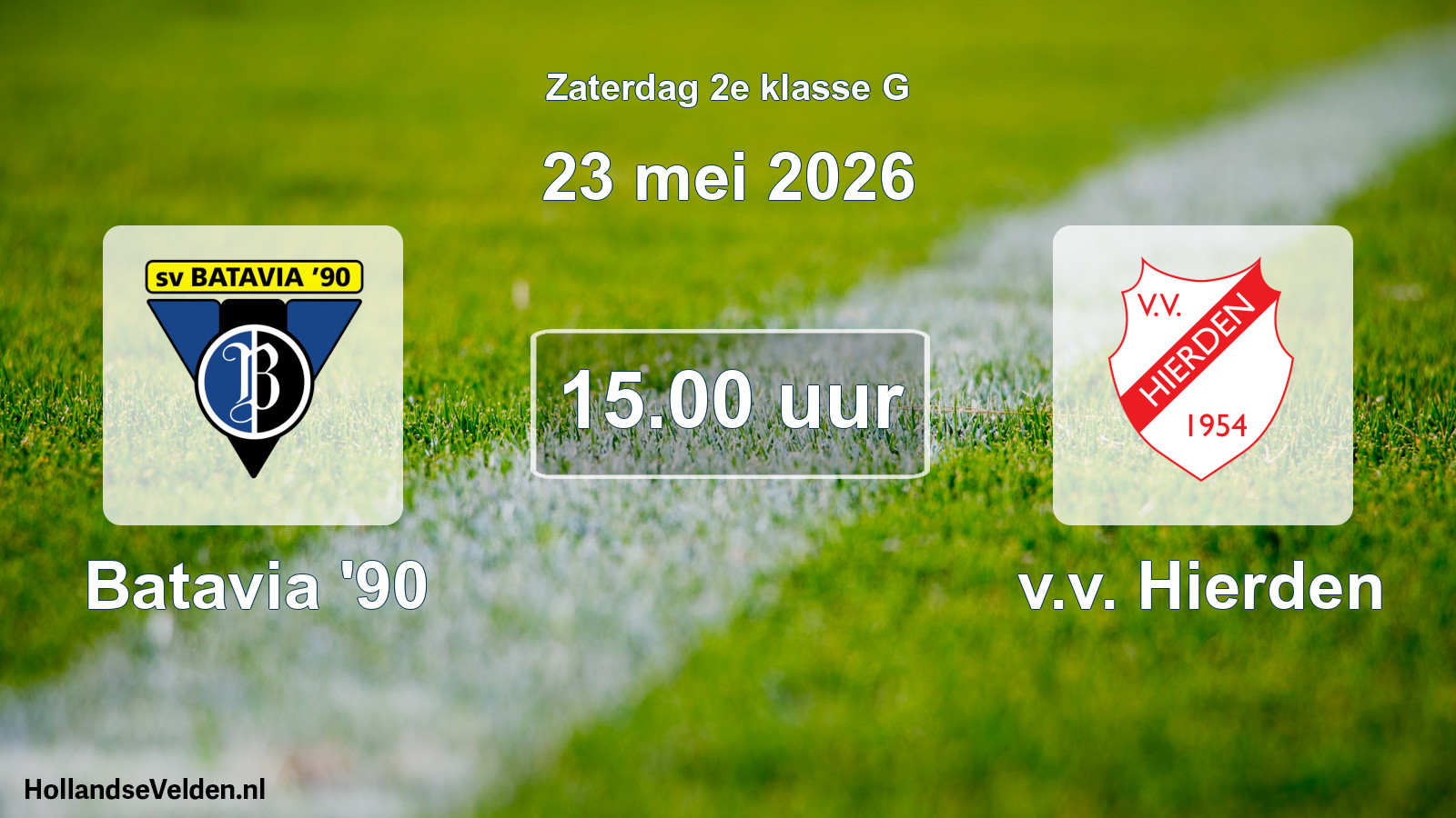 Geplande wedstrijd: Batavia '90 - v.v. Hierden (23 mei 2026)