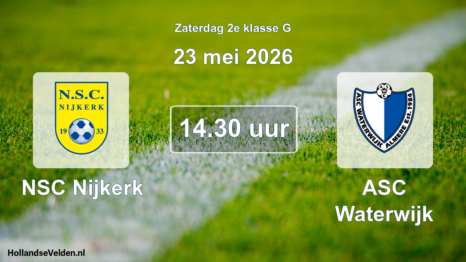 Geplande wedstrijd: NSC Nijkerk - ASC Waterwijk (23 mei 2026)