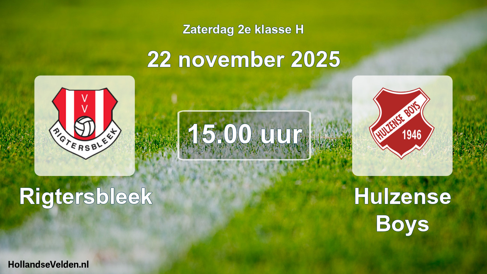 Scheduled Match: Rigtersbleek - Hulzense Boys (22 November 2025)