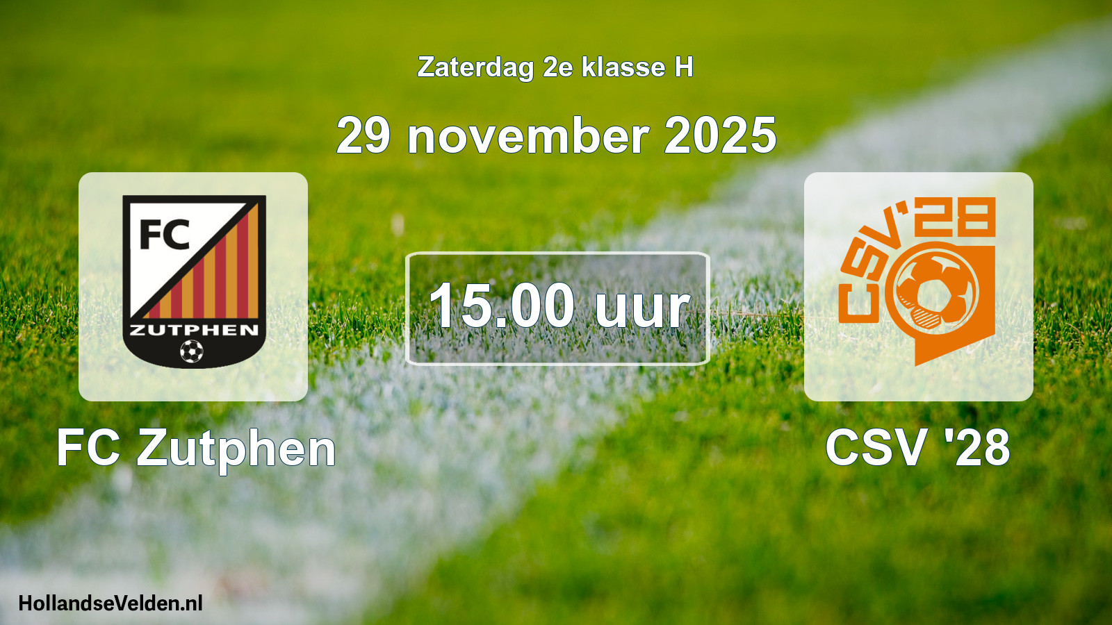 Geplande wedstrijd: FC Zutphen - CSV '28 (29 november 2025)