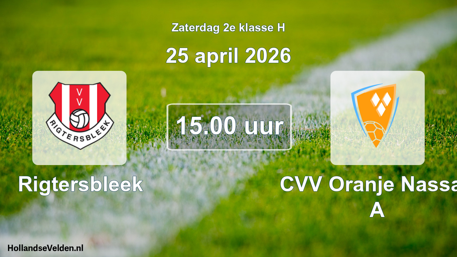 Scheduled Match: Rigtersbleek - CVV Oranje Nassau A (25 April 2026)