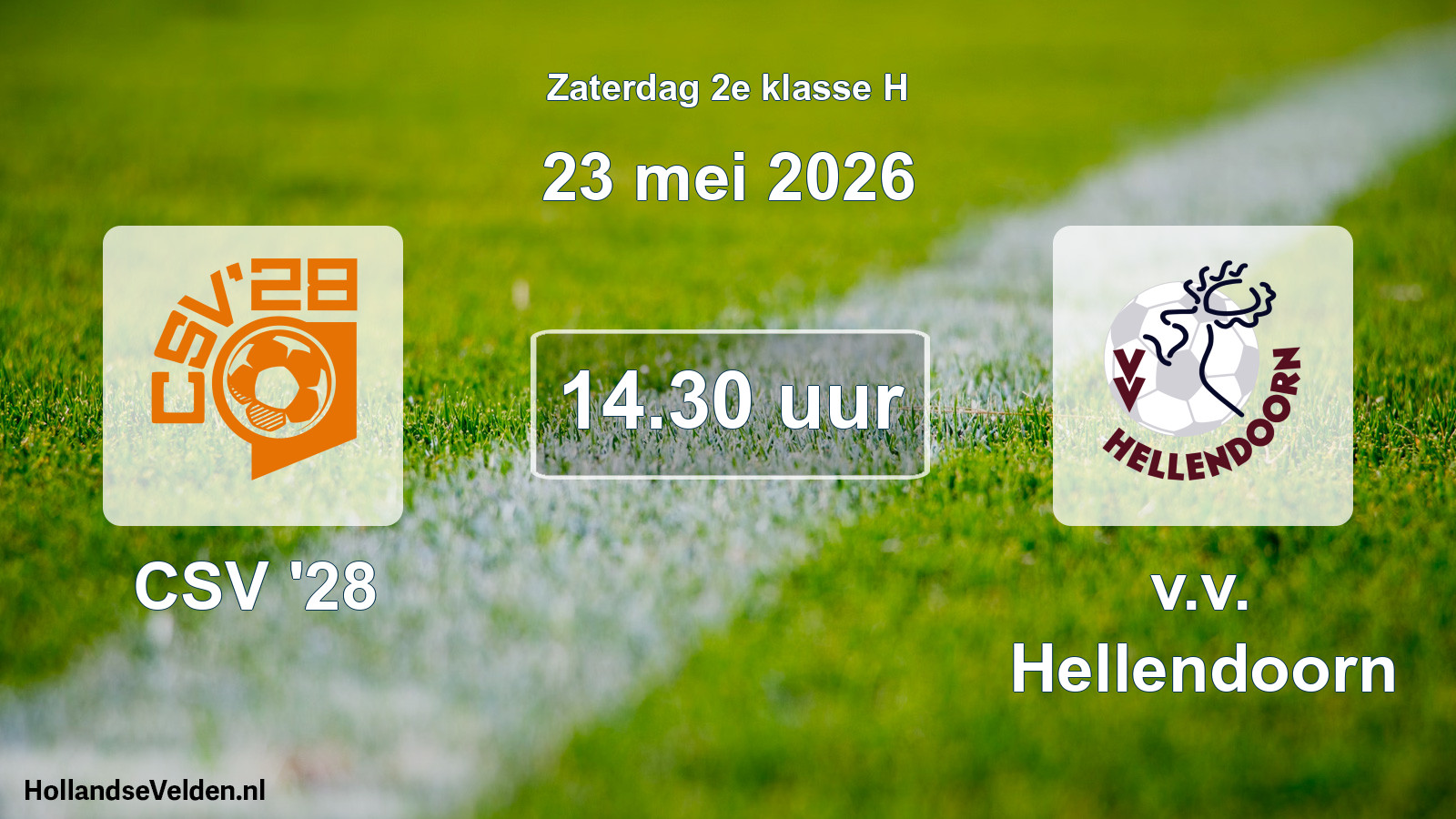 Scheduled Match: CSV '28 - v.v. Hellendoorn (23 May 2026)