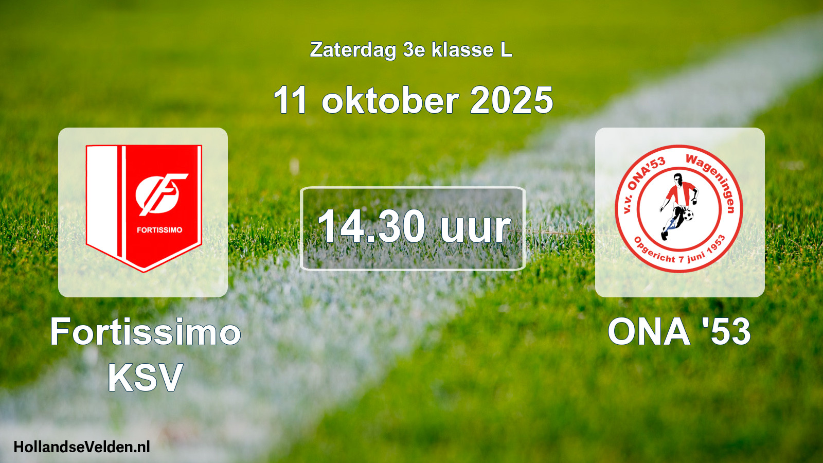 Geplande wedstrijd: Fortissimo KSV - ONA '53 (11 oktober 2025)