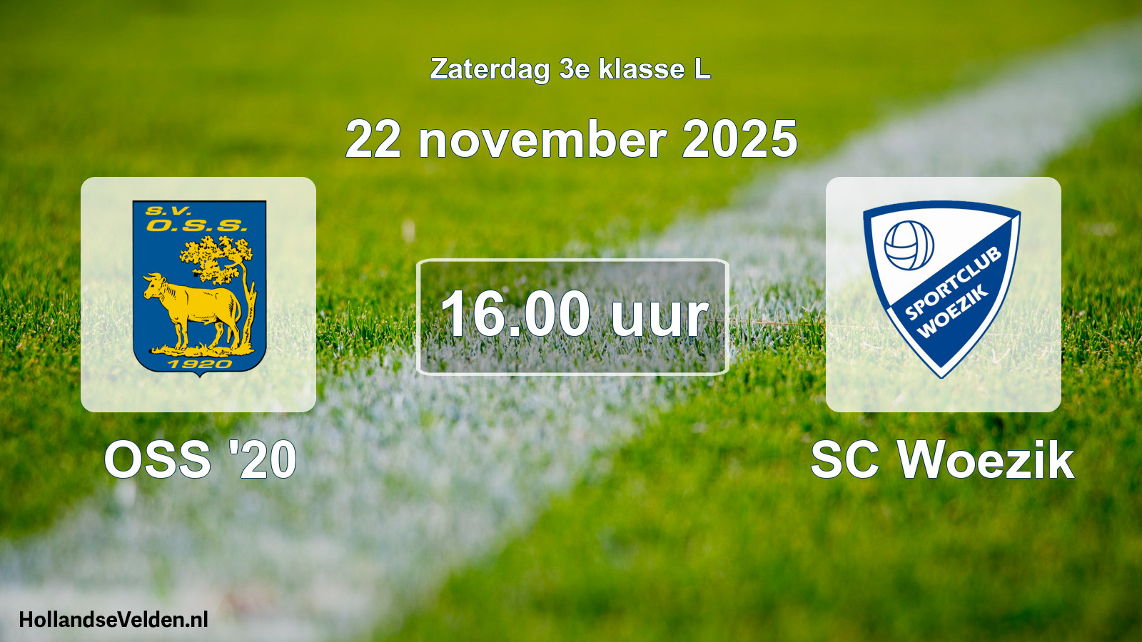 Scheduled Match: OSS '20 - SC Woezik (22 November 2025)