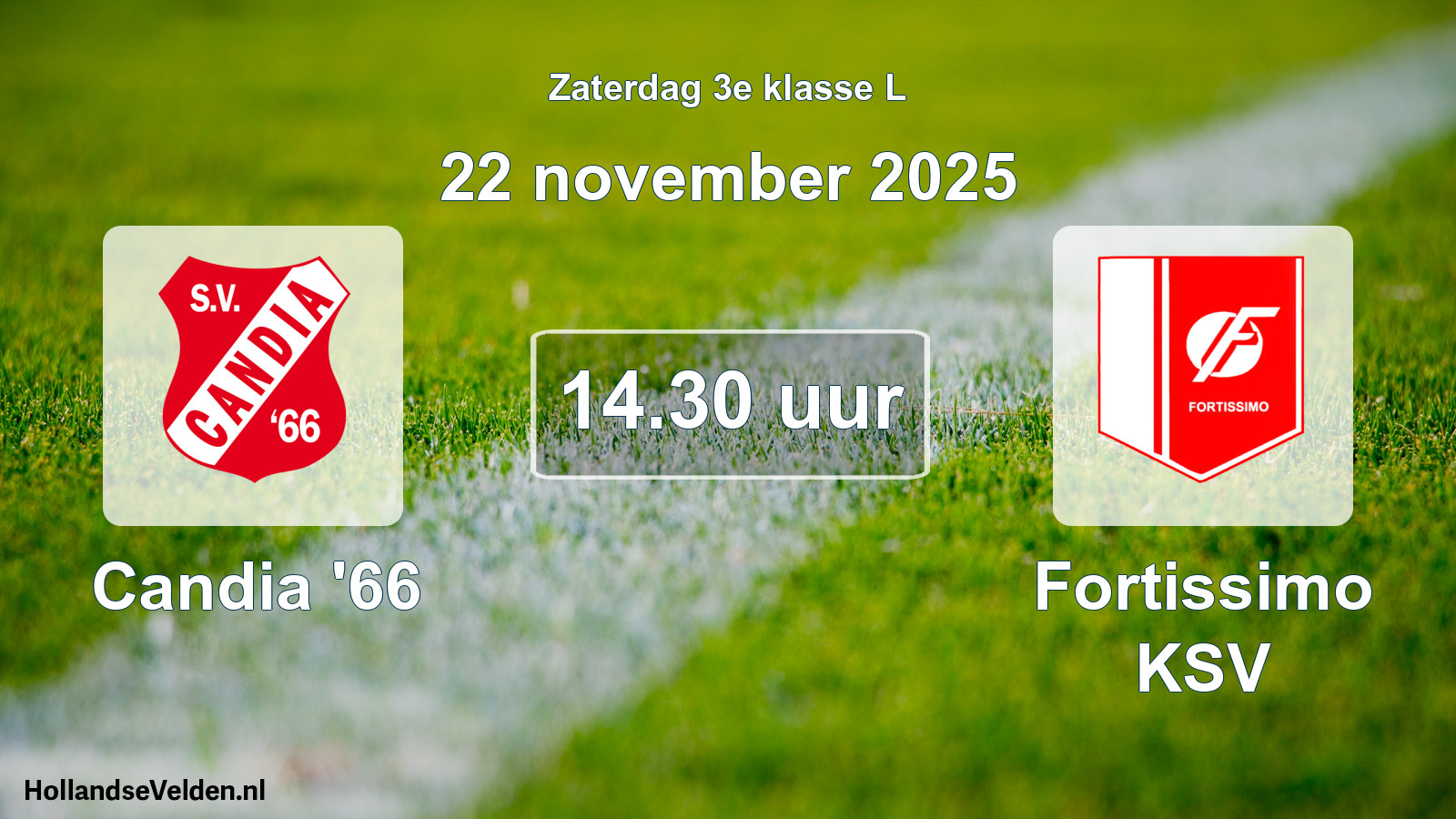 Geplande wedstrijd: Candia '66 - Fortissimo KSV (22 november 2025)