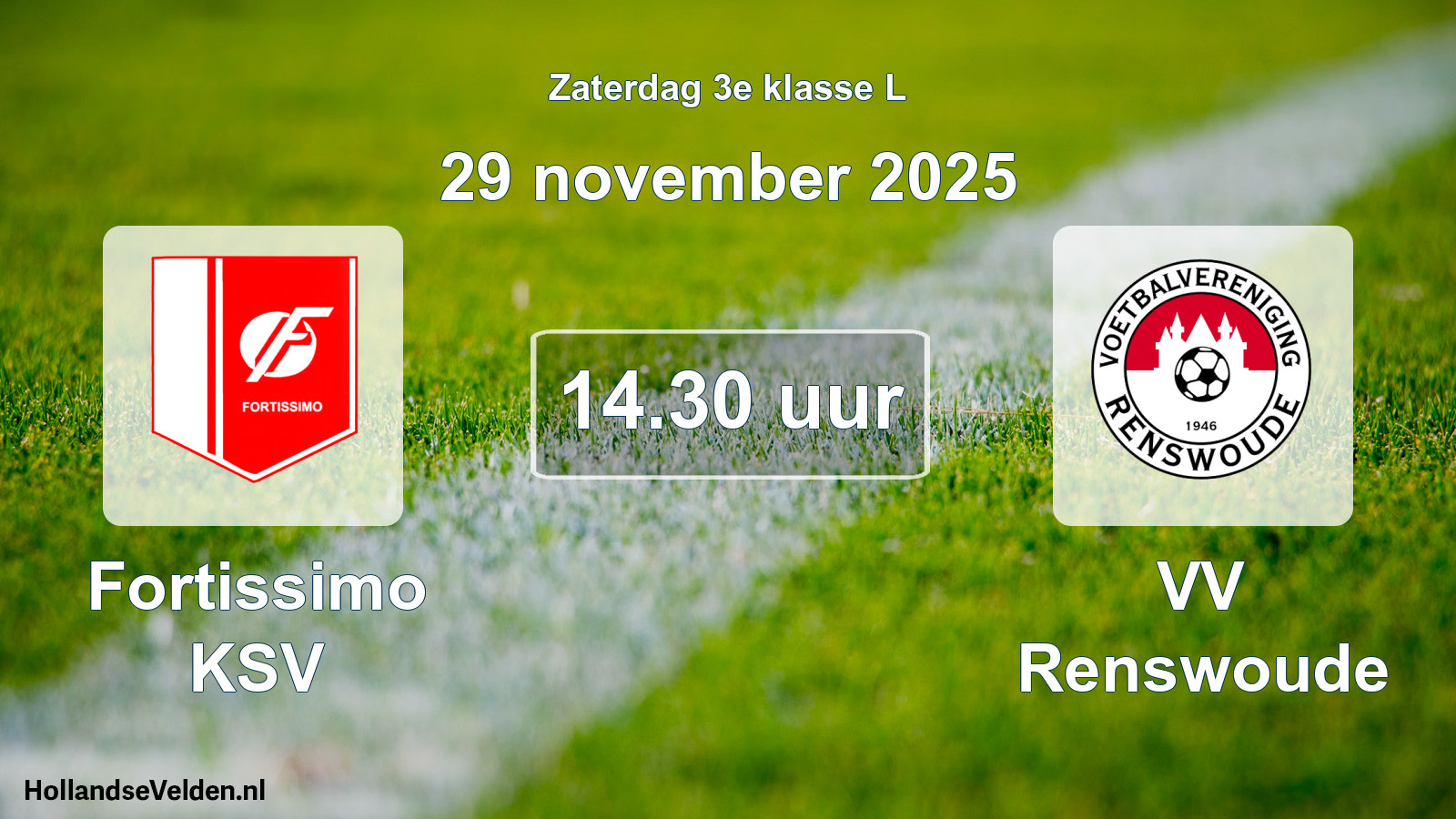 Geplande wedstrijd: Fortissimo KSV - VV Renswoude (29 november 2025)