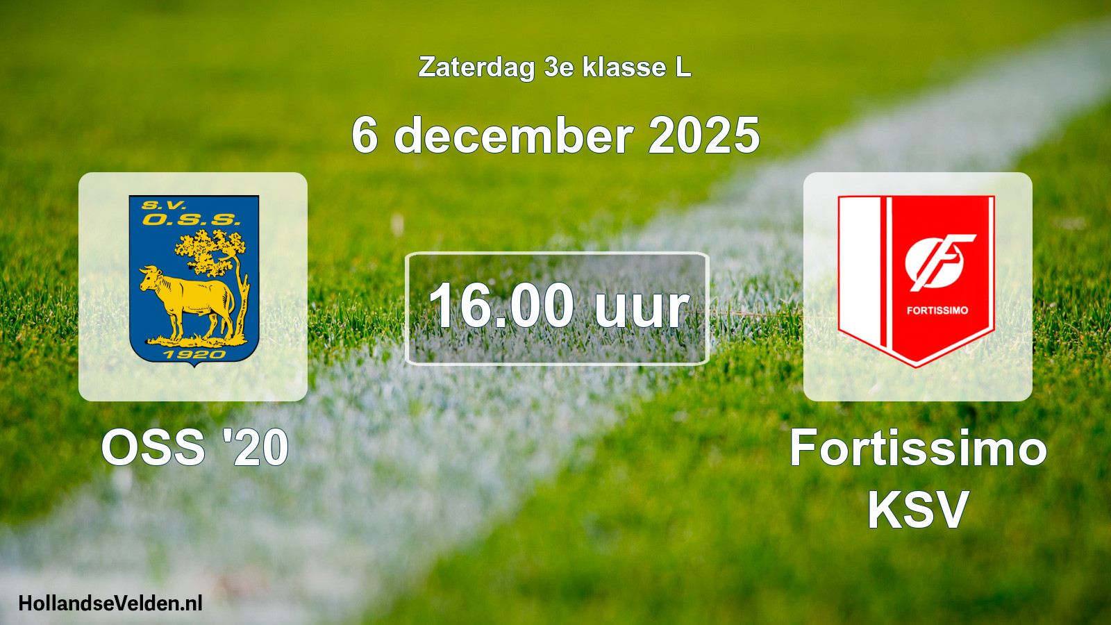 Geplande wedstrijd: OSS '20 - Fortissimo KSV (6 december 2025)