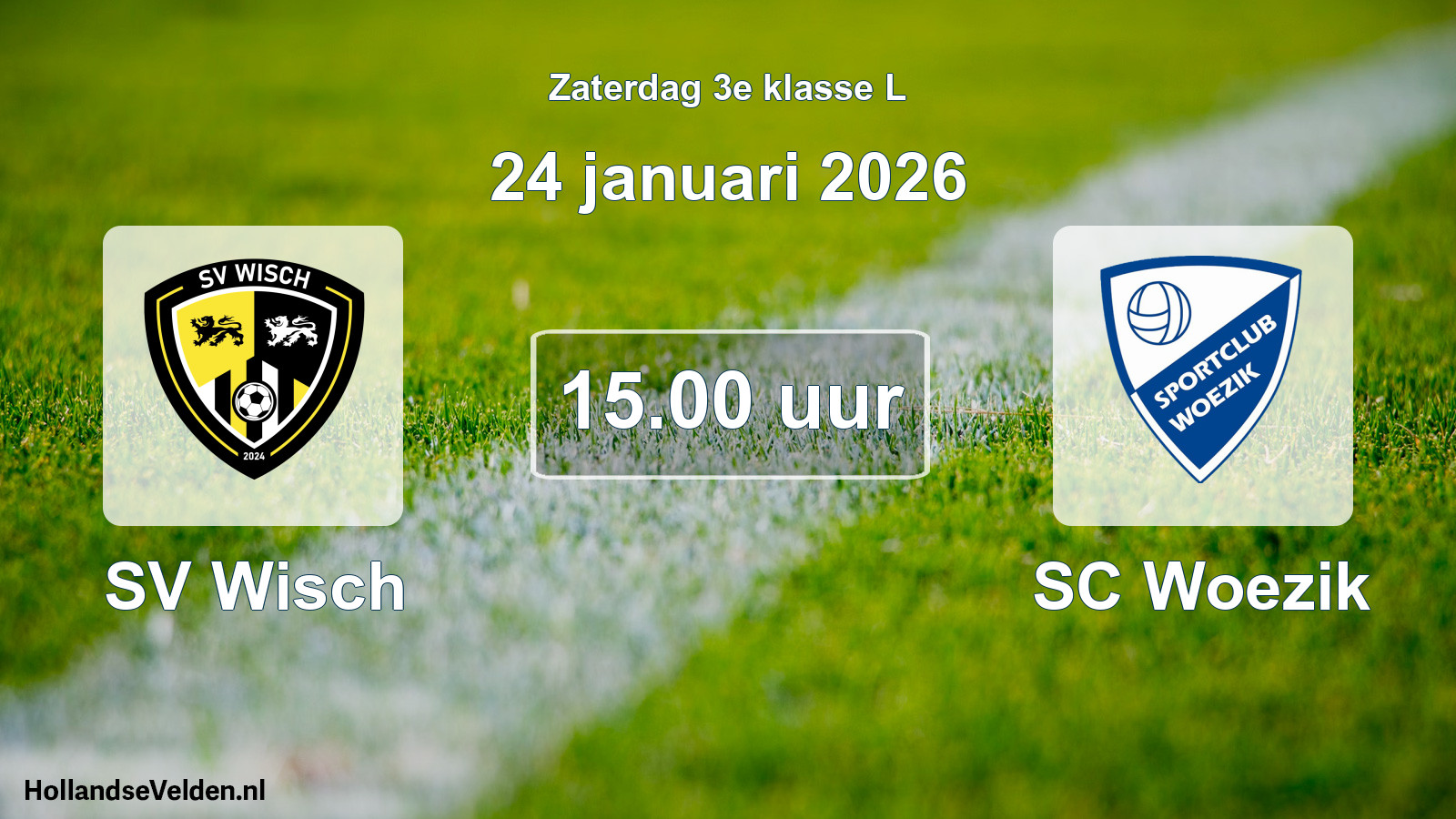 Geplande wedstrijd: SV Wisch - SC Woezik (24 januari 2026)