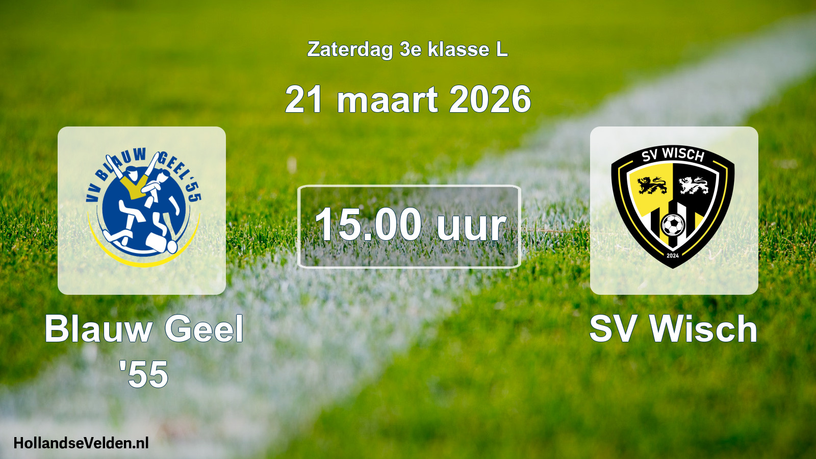 Geplande wedstrijd: Blauw Geel '55 - SV Wisch (21 maart 2026)