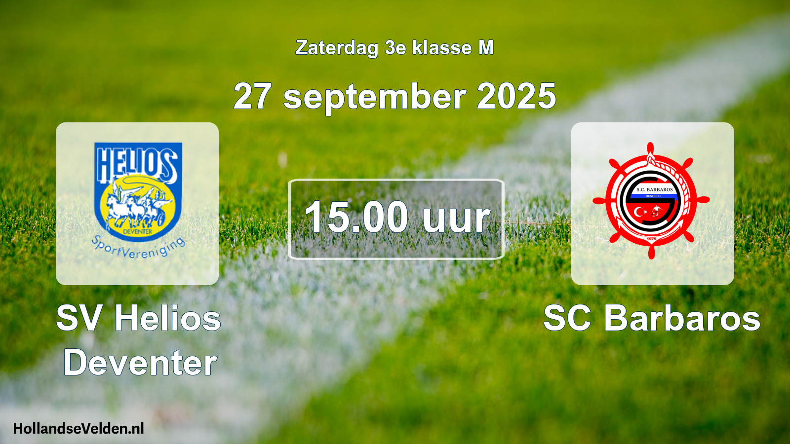 Geplande wedstrijd: SV Helios Deventer - SC Barbaros (27 september 2025)
