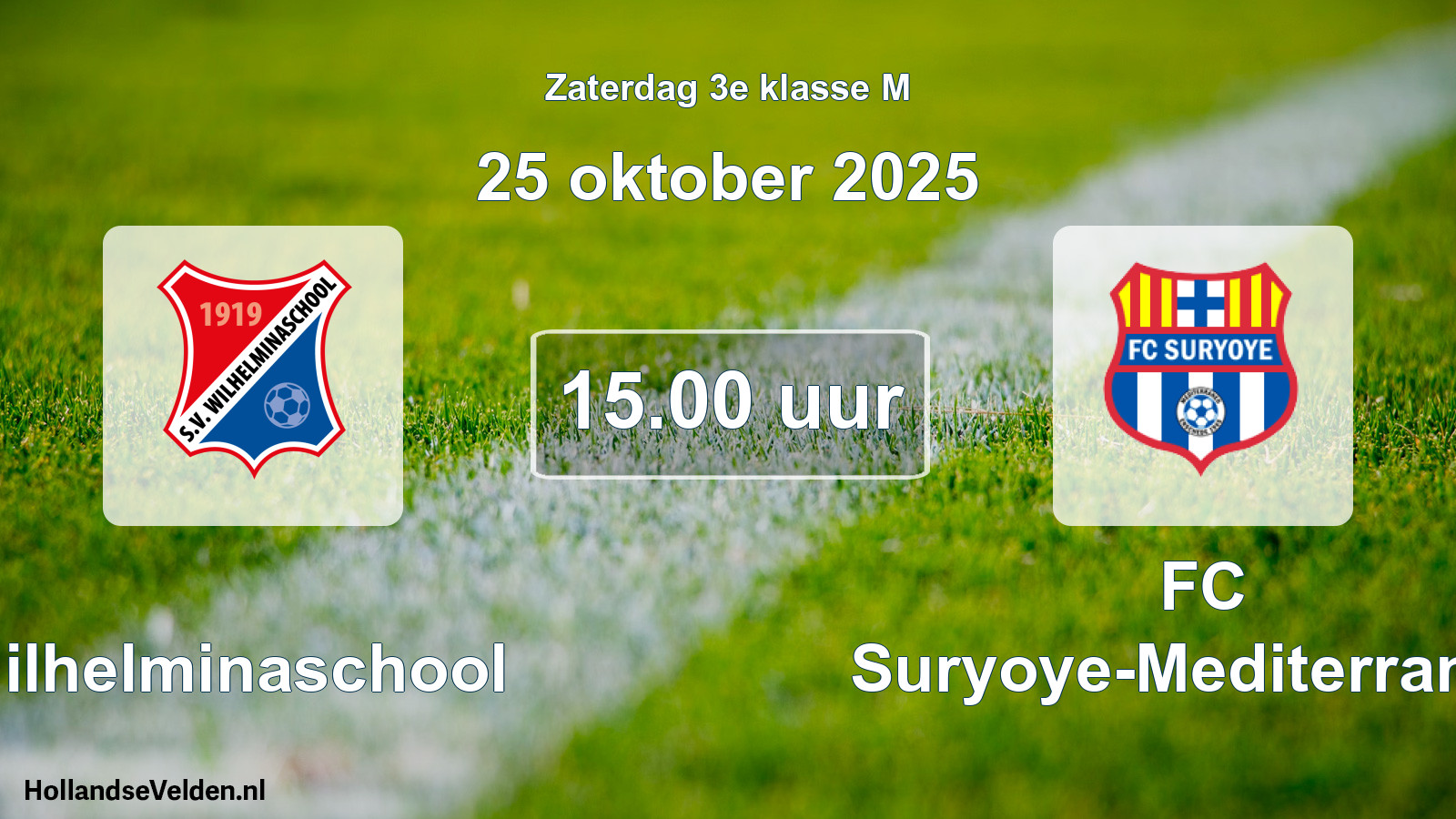 Geplande wedstrijd: Wilhelminaschool - FC Suryoye-Mediterraneo (25 oktober 2025)