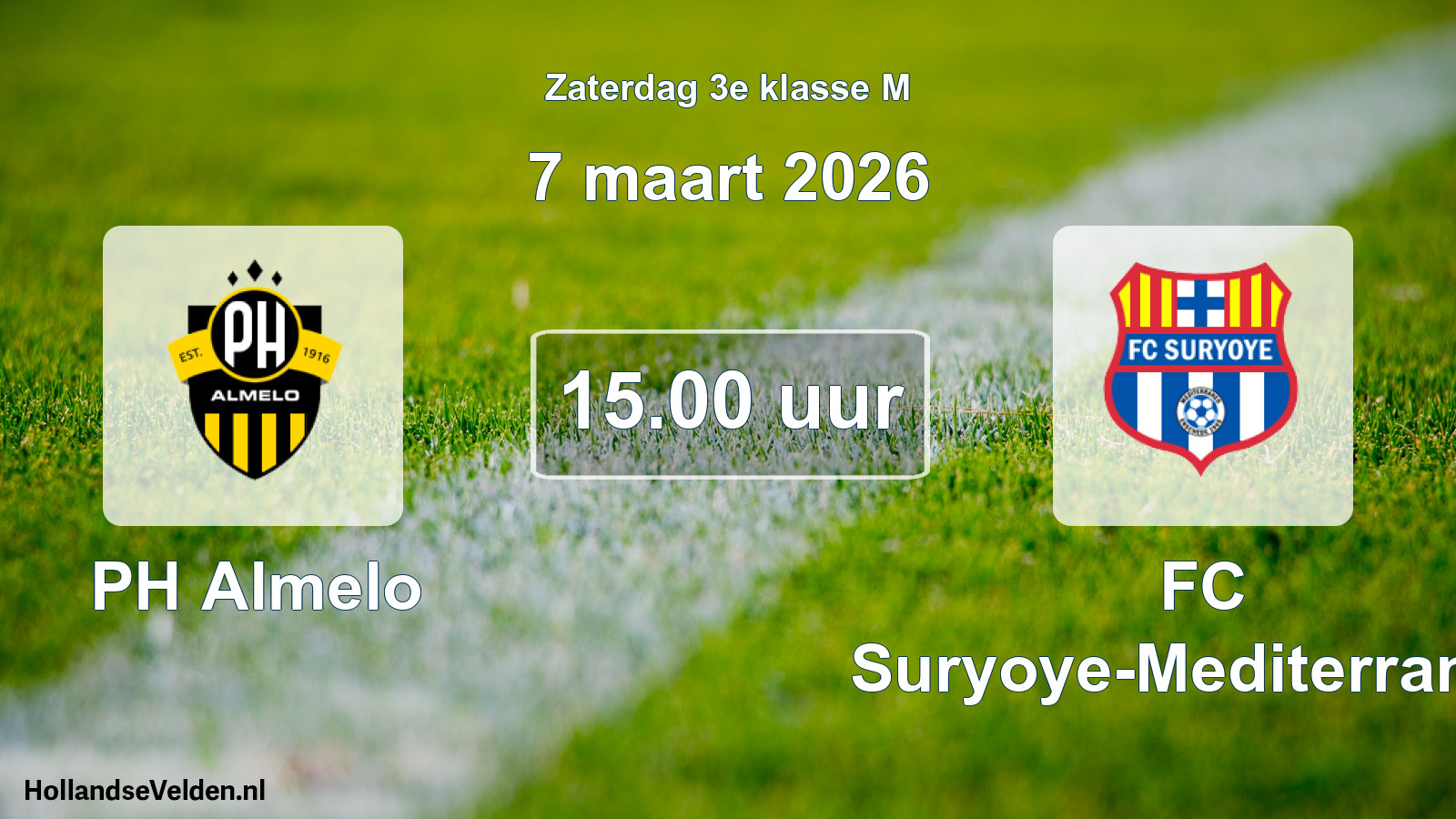 Geplande wedstrijd: PH Almelo - FC Suryoye-Mediterraneo (7 maart 2026)