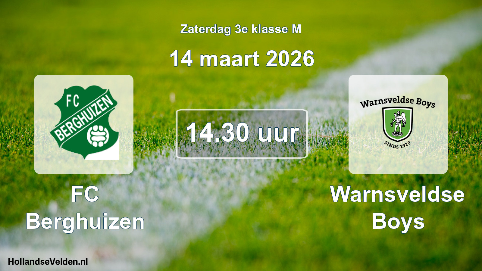 Geplande wedstrijd: FC Berghuizen - Warnsveldse Boys (14 maart 2026)