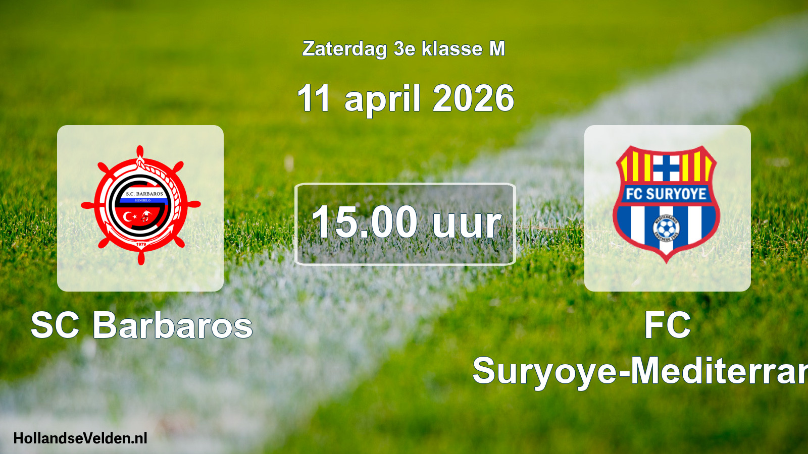 Geplande wedstrijd: SC Barbaros - FC Suryoye-Mediterraneo (11 april 2026)