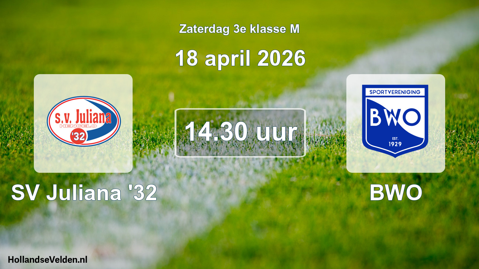Geplande wedstrijd: SV Juliana '32 - BWO (18 april 2026)