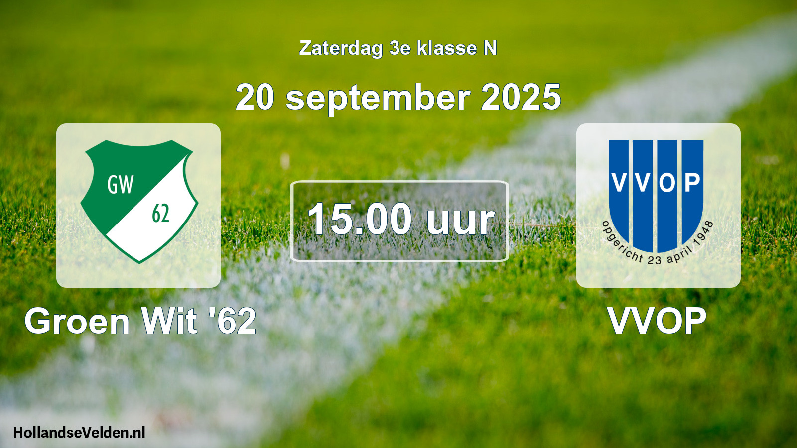 Scheduled Match: Groen Wit '62 - VVOP (20 September 2025)