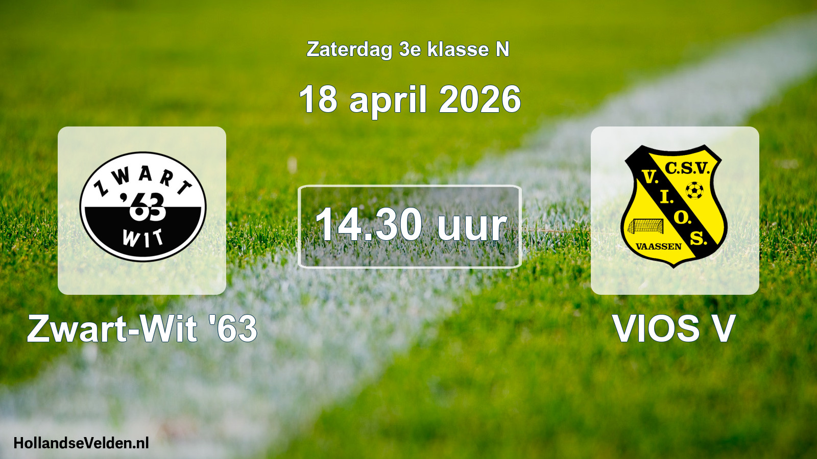 Scheduled Match: Zwart-Wit '63 - VIOS V (18 April 2026)