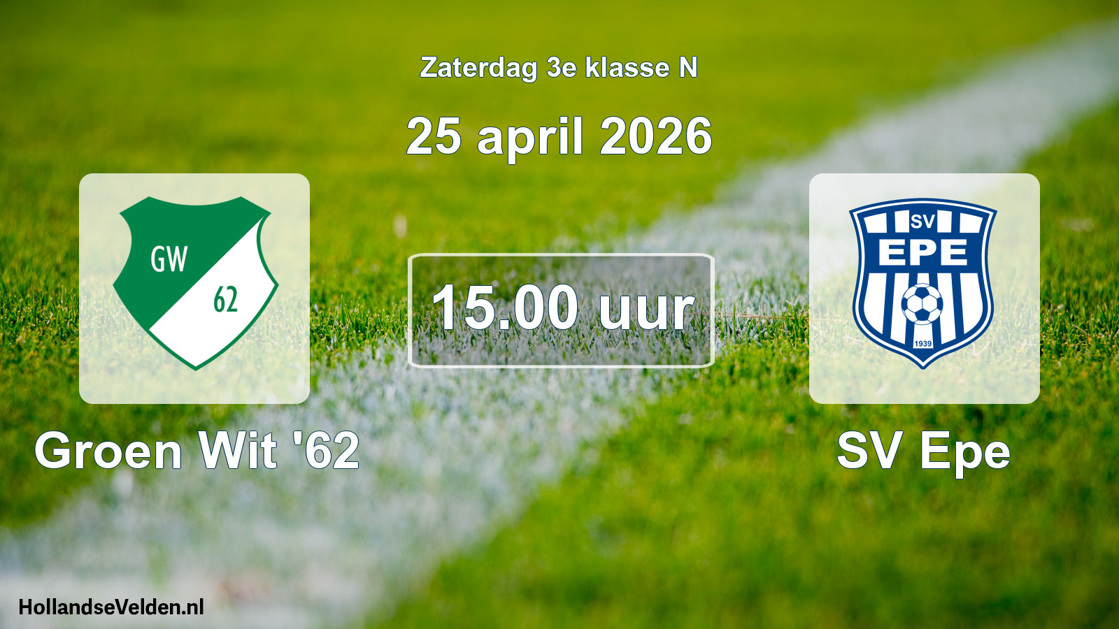 Scheduled Match: Groen Wit '62 - SV Epe (25 April 2026)