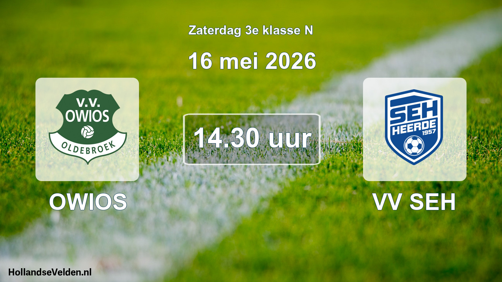 Scheduled Match: OWIOS - VV SEH (16 May 2026)