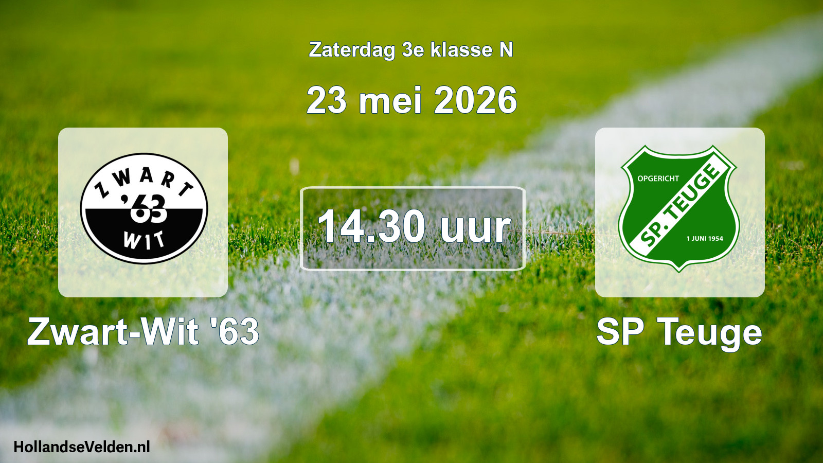 Scheduled Match: Zwart-Wit '63 - SP Teuge (23 May 2026)
