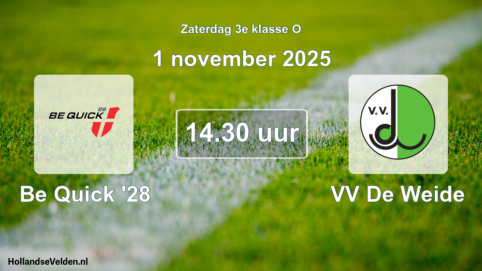 Scheduled Match: Be Quick '28 - VV De Weide (1 November 2025)