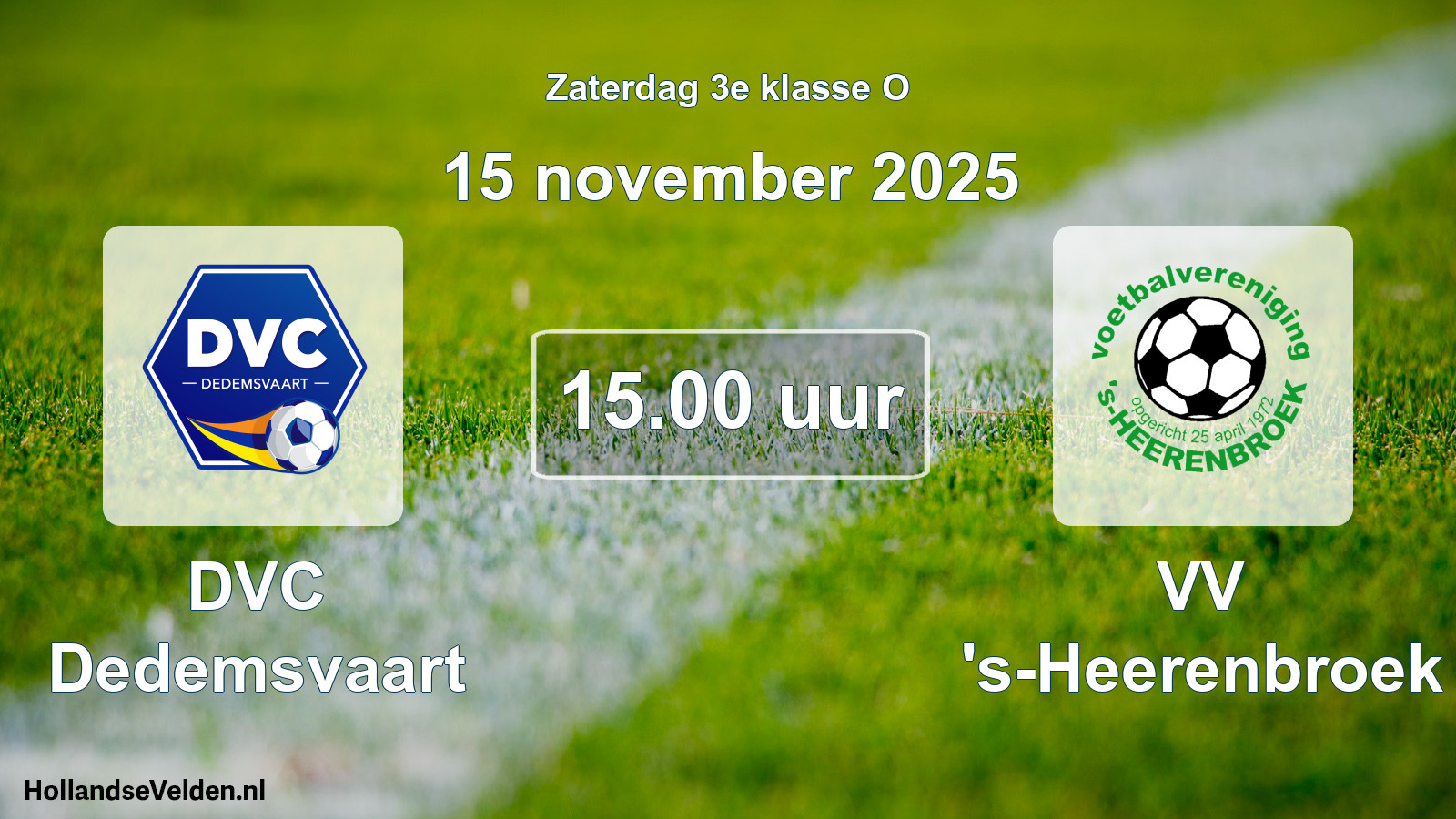 Scheduled Match: DVC Dedemsvaart - VV 's-Heerenbroek (15 November 2025)