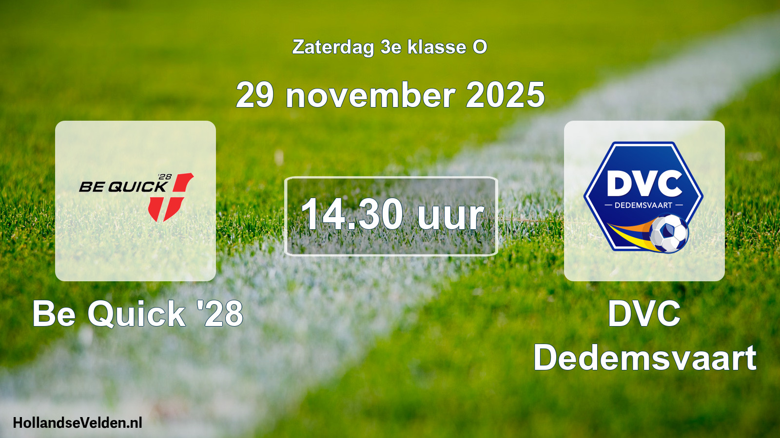 Scheduled Match: Be Quick '28 - DVC Dedemsvaart (29 November 2025)