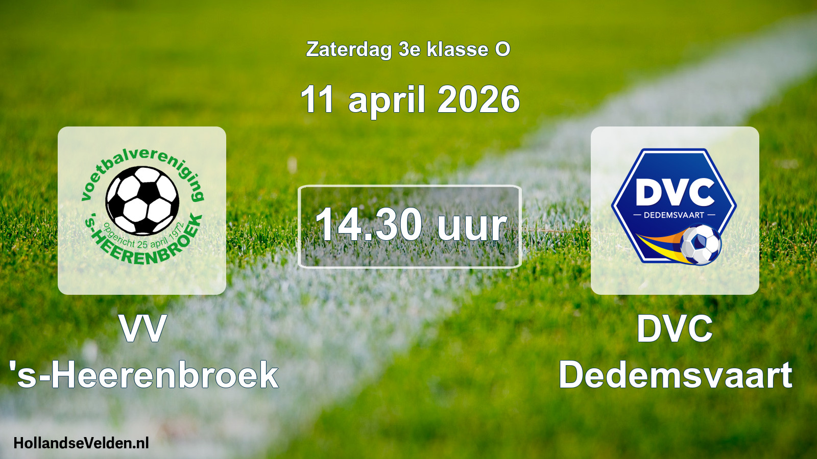 Geplande wedstrijd: VV 's-Heerenbroek - DVC Dedemsvaart (11 april 2026)