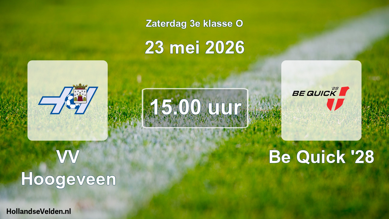 Scheduled Match: VV Hoogeveen - Be Quick '28 (23 May 2026)