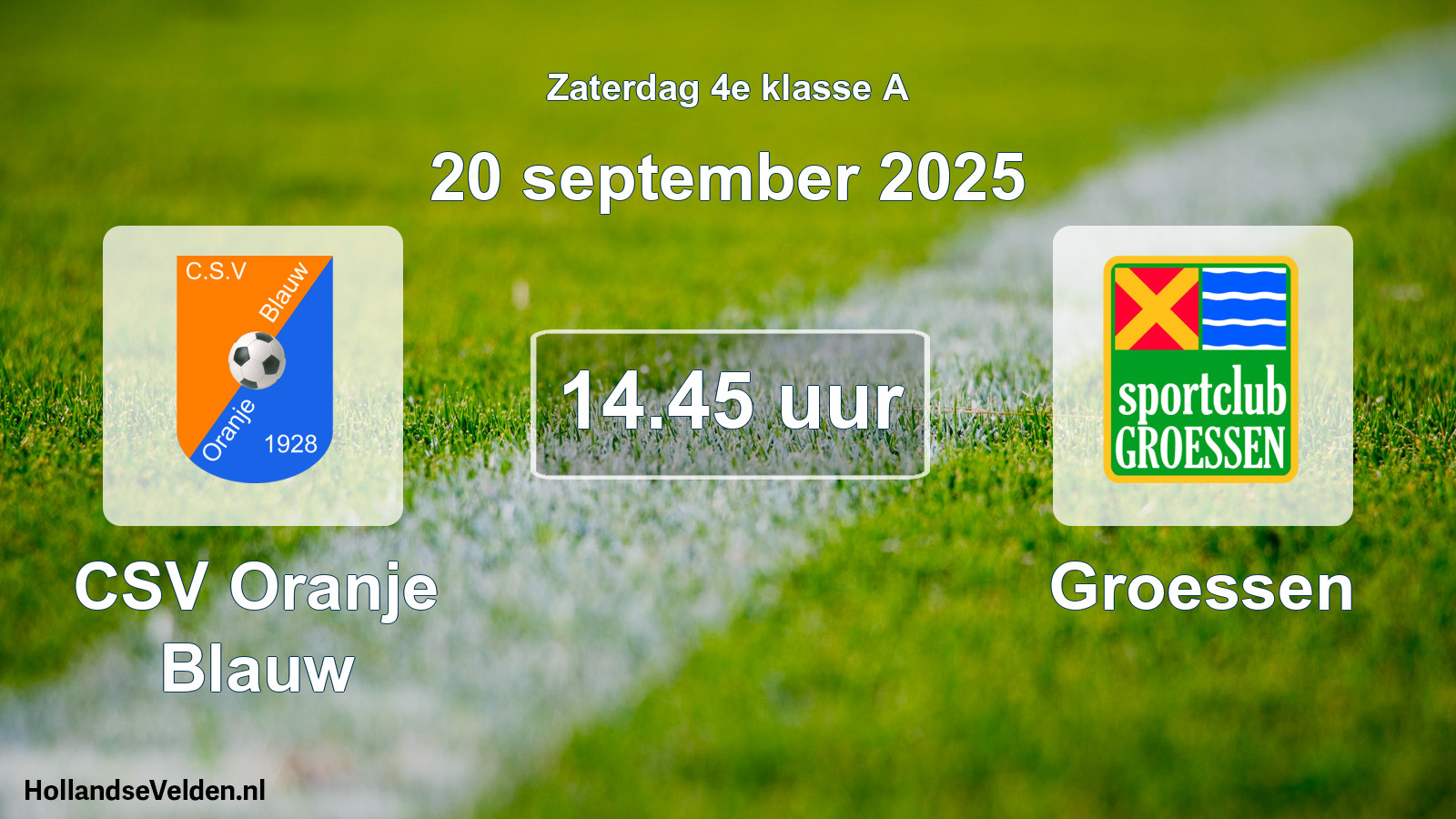 Geplande wedstrijd: CSV Oranje Blauw - Groessen (20 september 2025)