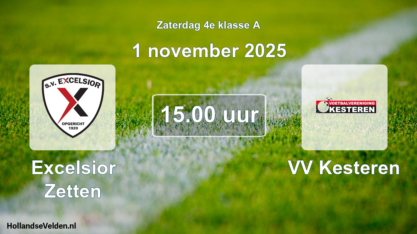 Geplande wedstrijd: Excelsior Zetten - VV Kesteren (1 november 2025)