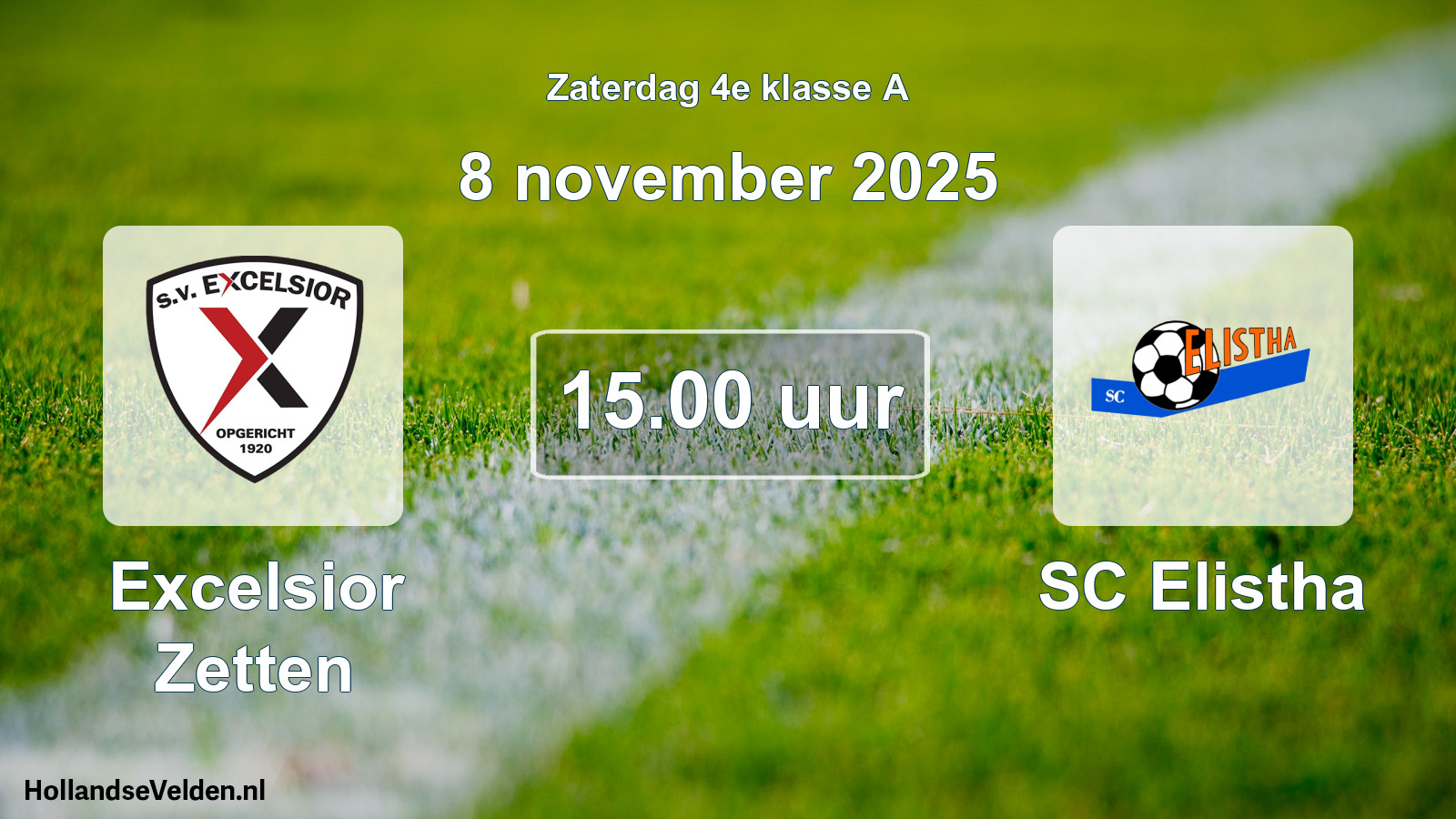 Geplande wedstrijd: Excelsior Zetten - SC Elistha (8 november 2025)