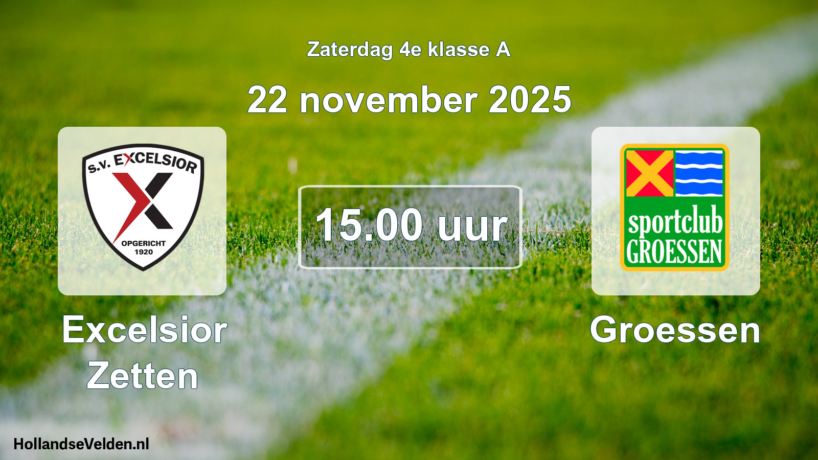 Geplande wedstrijd: Excelsior Zetten - Groessen (22 november 2025)