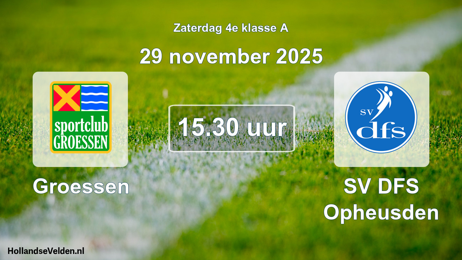 Geplande wedstrijd: Groessen - SV DFS Opheusden (29 november 2025)