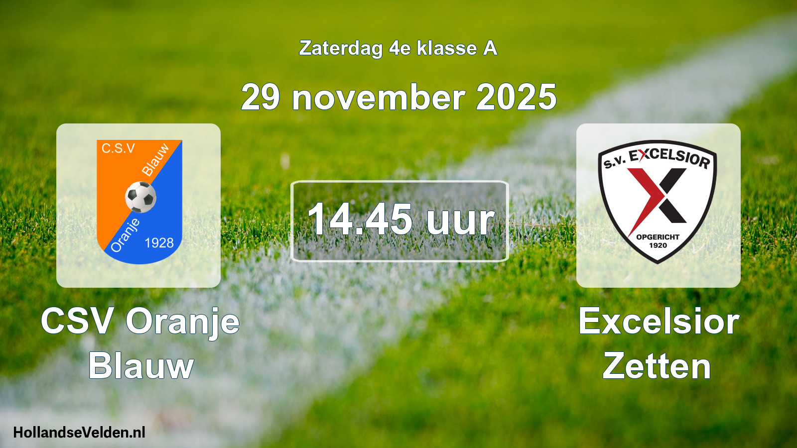 Geplande wedstrijd: CSV Oranje Blauw - Excelsior Zetten (29 november 2025)
