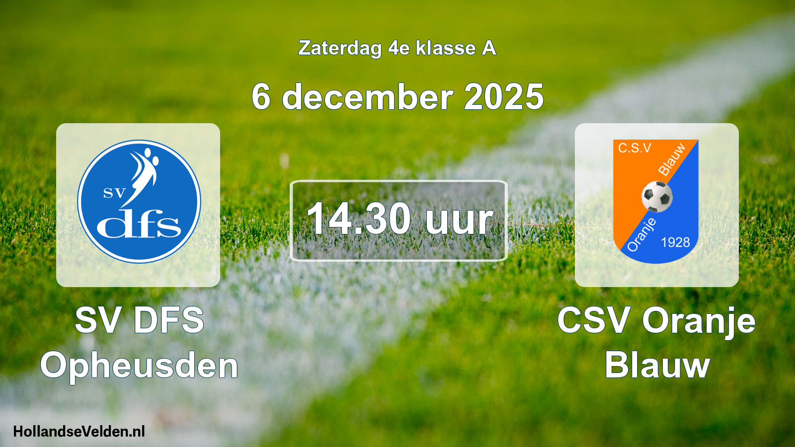 Scheduled Match: SV DFS Opheusden - CSV Oranje Blauw (6 December 2025)