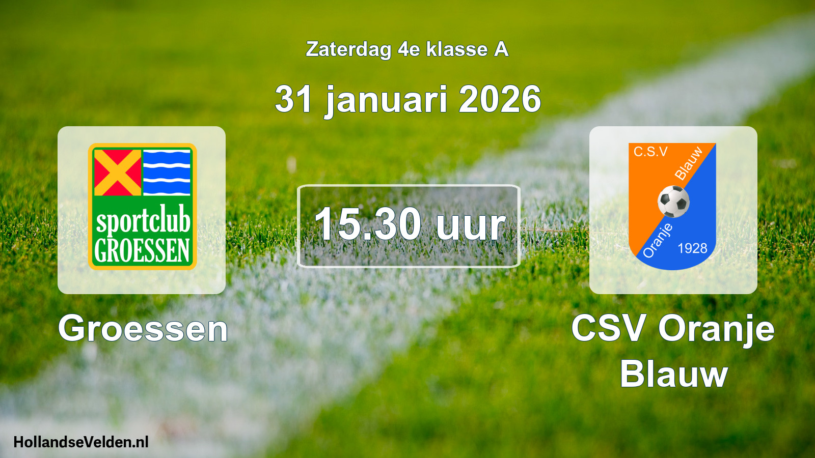 Geplande wedstrijd: Groessen - CSV Oranje Blauw (31 januari 2026)
