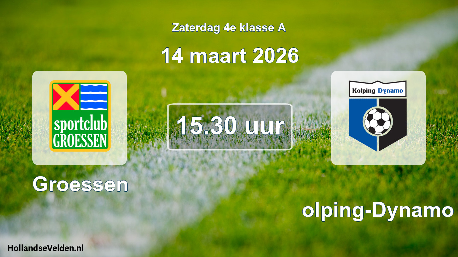 Geplande wedstrijd: Groessen - Kolping-Dynamo (14 maart 2026)
