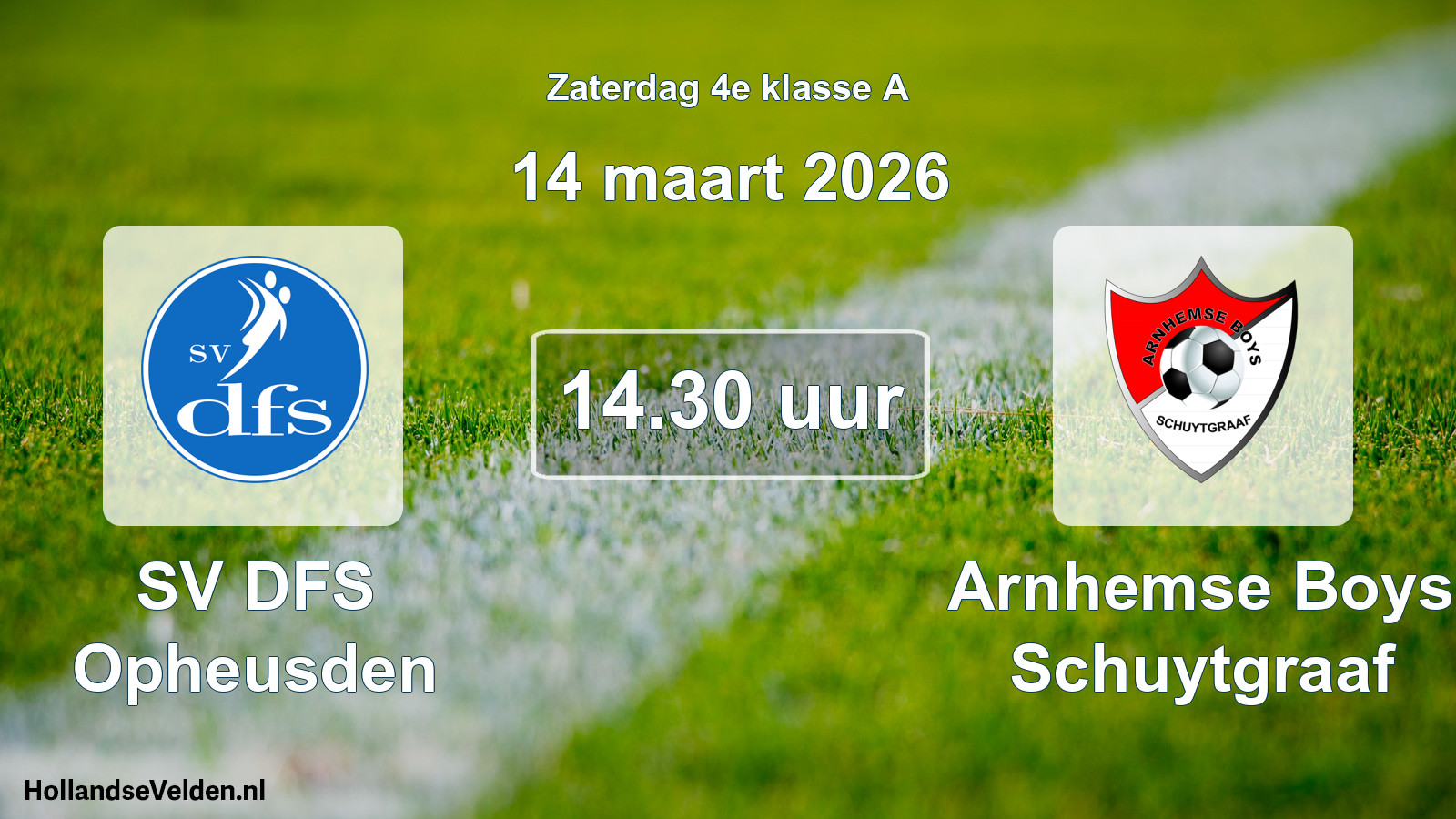 Geplande wedstrijd: SV DFS Opheusden - Arnhemse Boys Schuytgraaf (14 maart 2026)