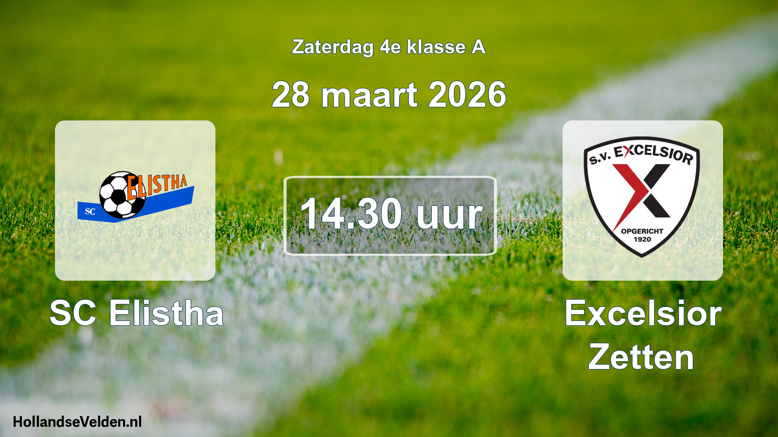 Geplande wedstrijd: SC Elistha - Excelsior Zetten (28 maart 2026)
