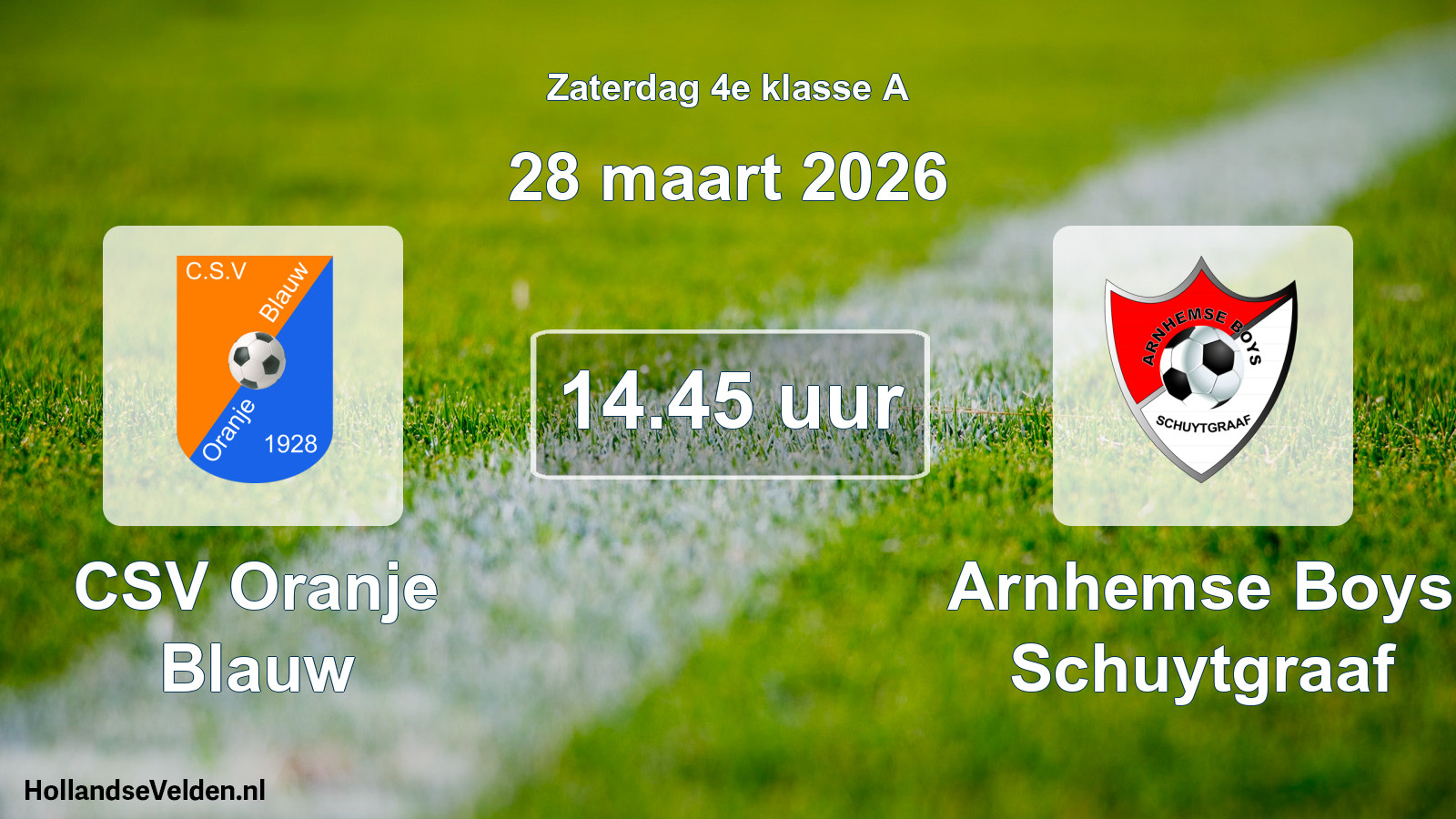 Geplande wedstrijd: CSV Oranje Blauw - Arnhemse Boys Schuytgraaf (28 maart 2026)