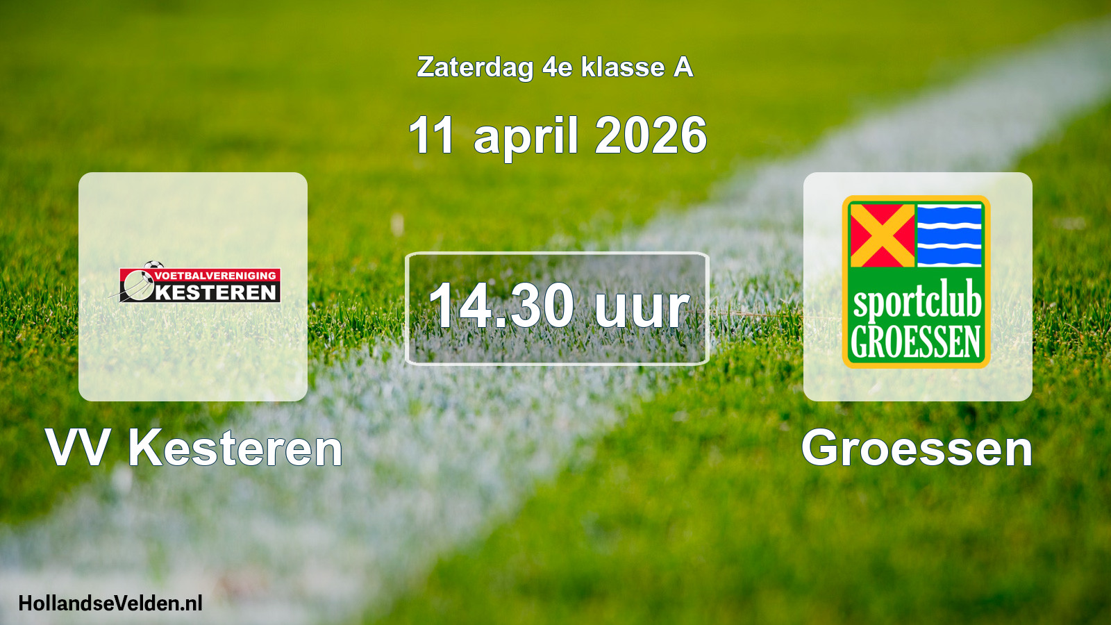 Geplande wedstrijd: VV Kesteren - Groessen (11 april 2026)