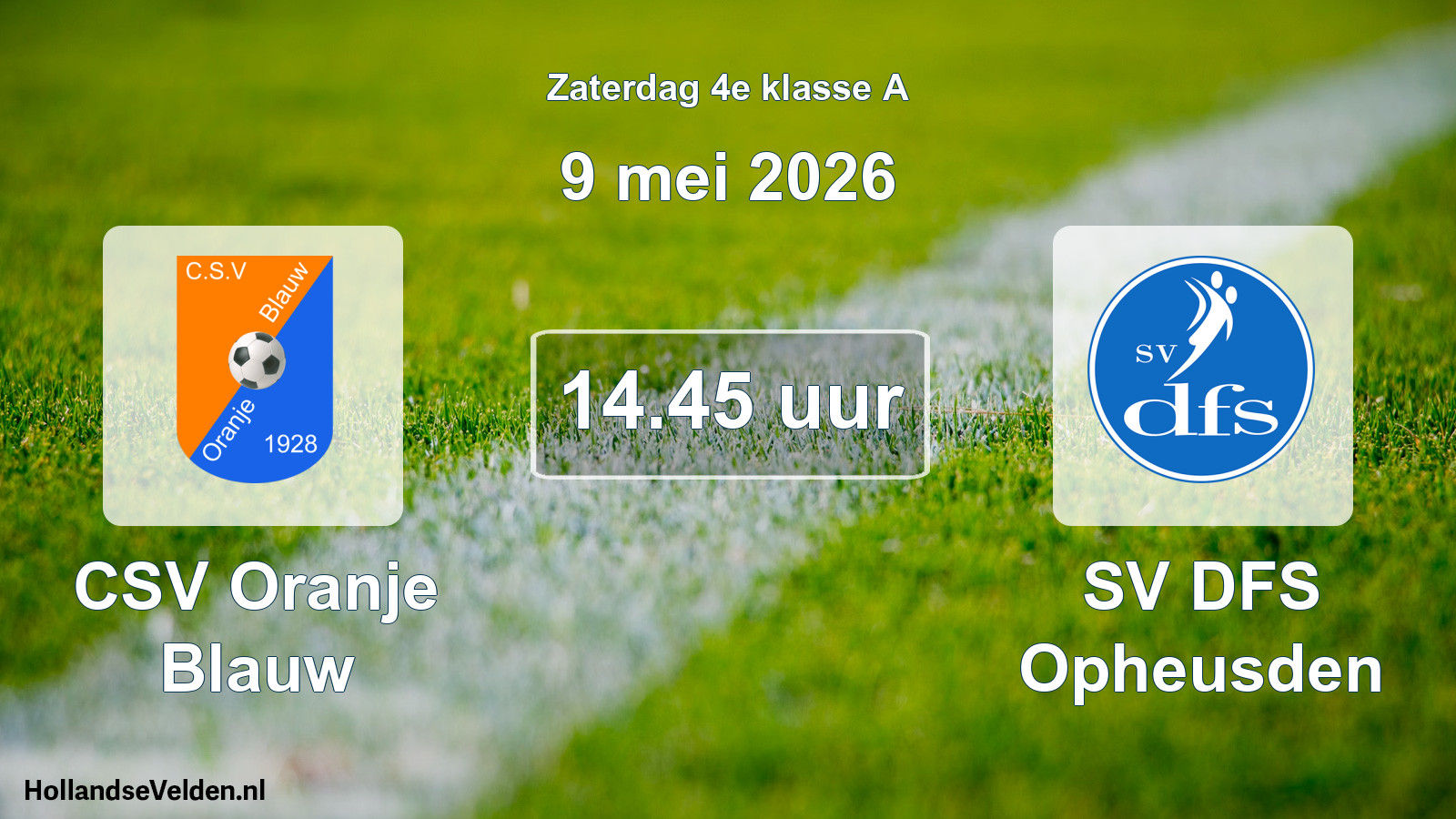Geplande wedstrijd: CSV Oranje Blauw - SV DFS Opheusden (9 mei 2026)