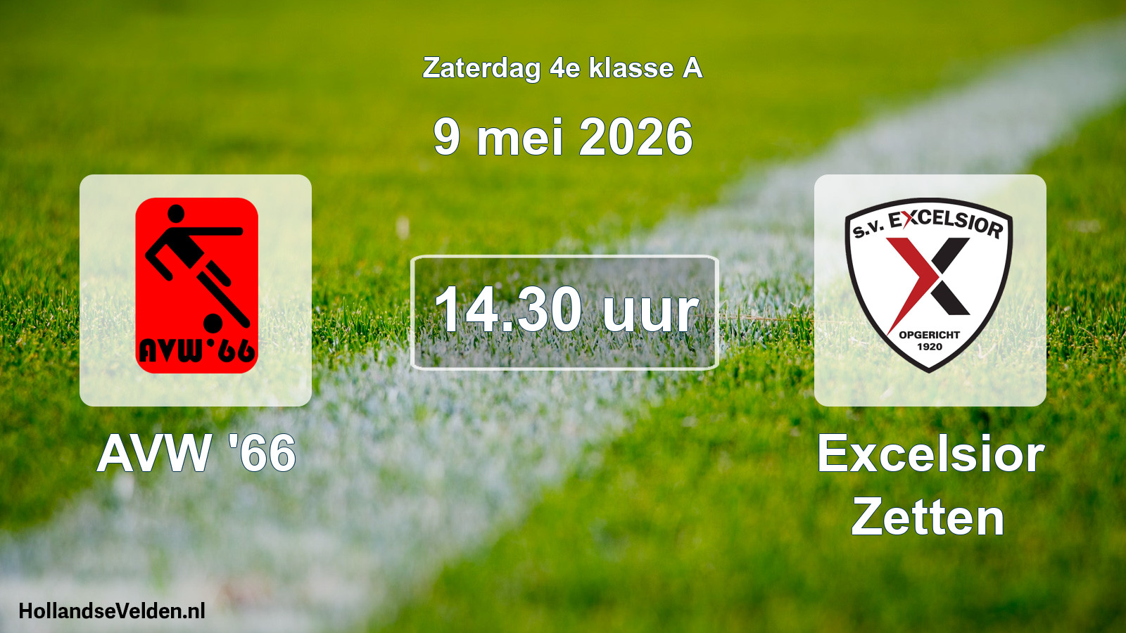 Geplande wedstrijd: AVW '66 - Excelsior Zetten (9 mei 2026)