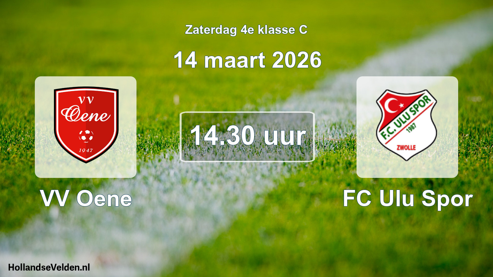 Scheduled Match: VV Oene - FC Ulu Spor (14 March 2026)