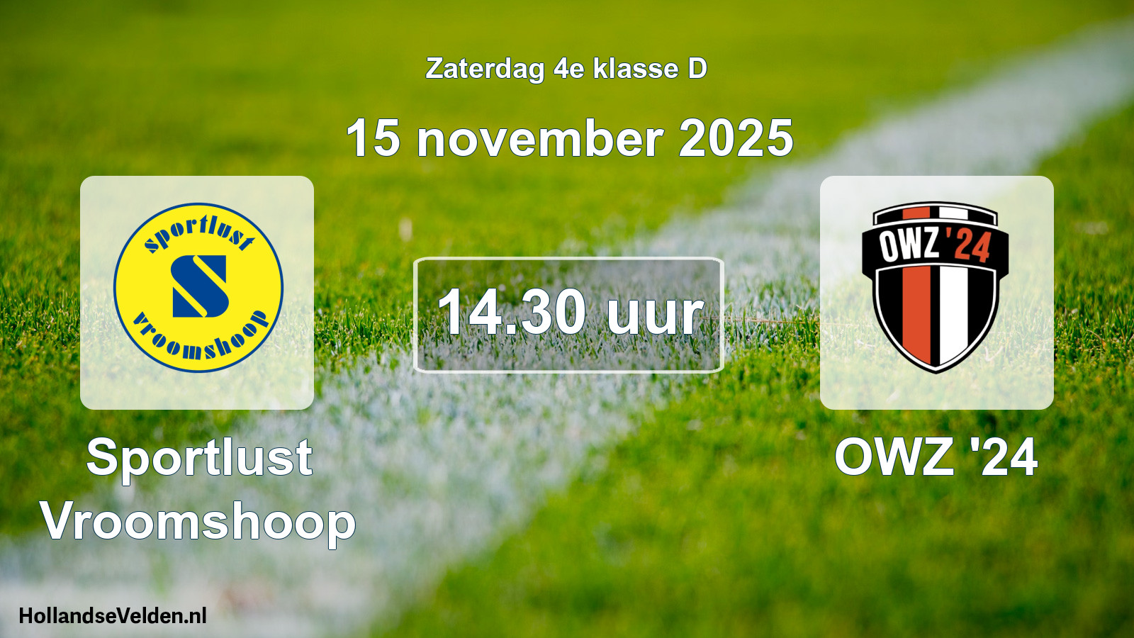 Scheduled Match: Sportlust Vroomshoop - OWZ '24 (15 November 2025)